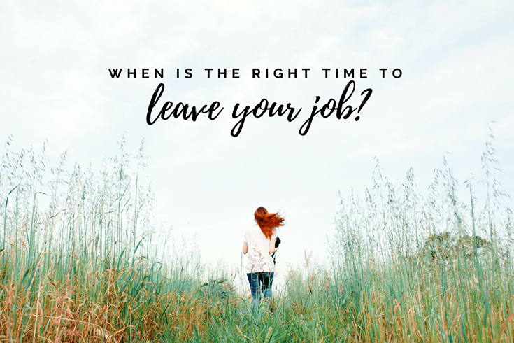 right time to leave your job