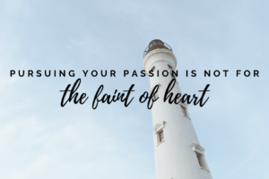 your passion