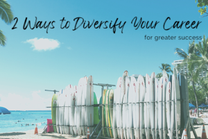 diversify your career