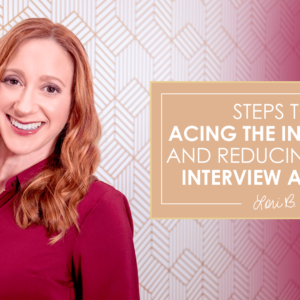 Steps to Acing the Interview