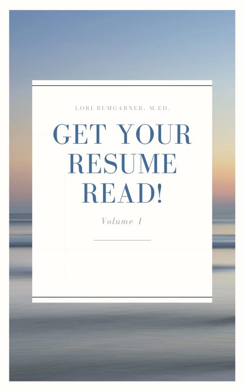 Get Your Resume Read! Get Your Resume Read!