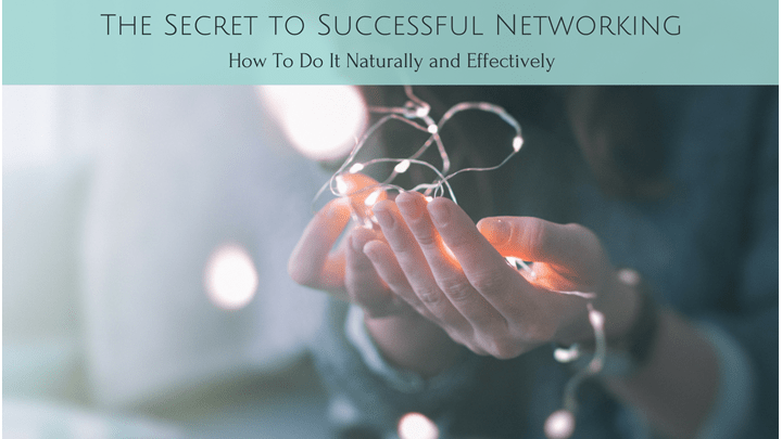 The Secret to Successful Networking